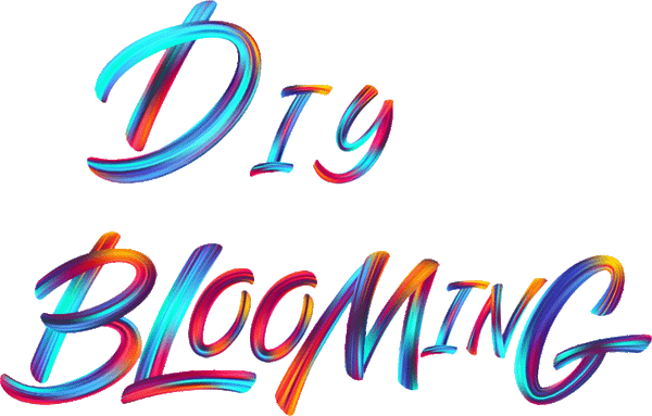 DIY BLOOMING